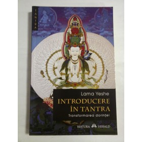 INTRODUCERE IN TANTRA - LAMA YESHE
